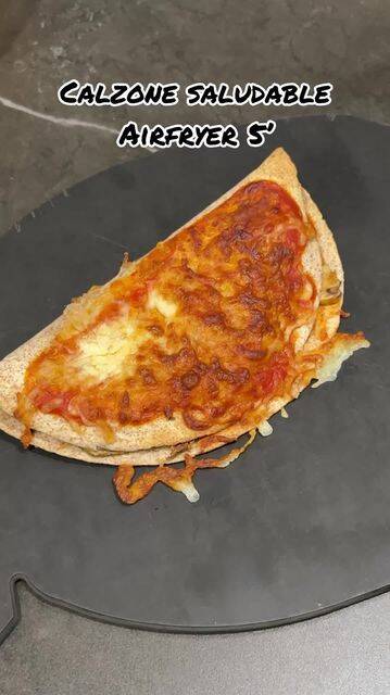 Calzone Saludable en Airfryer en 5 Minutos