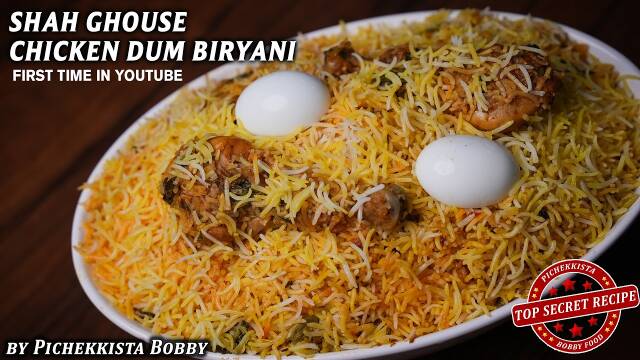 SHAH GHOUSE CHICKEN DUM BIRYANI First Time in Youtube by Pichekkista Bobby recipe thumbnail
